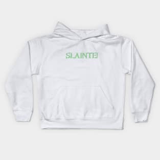 Slainte Kids Hoodie